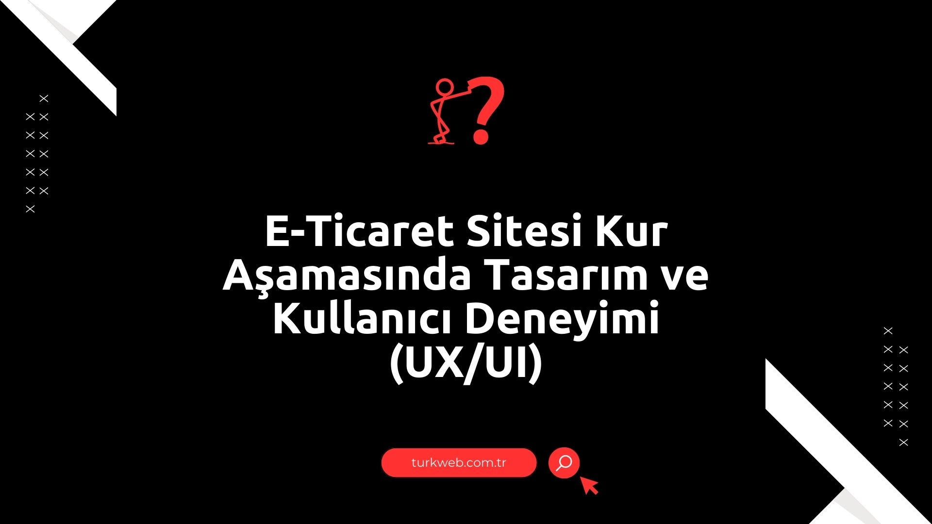 e-ticaret-kur-tasarim-kullanici-deneyimi