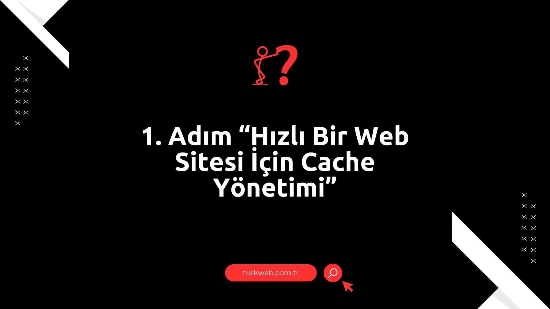 hizli-web-sitesi-icin-cache-yonetimi